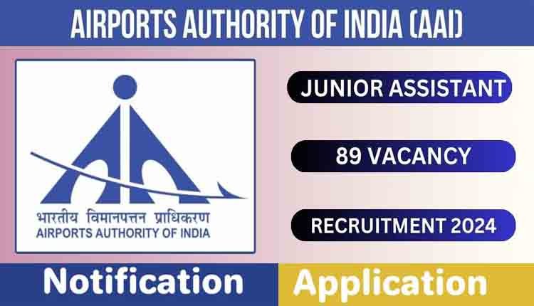 AAI Junior Assistant Recruitment 89 posts 3