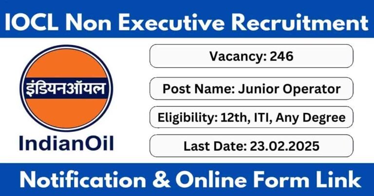 IOCL Recruitment 2025 for Junior Operator, Attendant, and Business Assistant positions