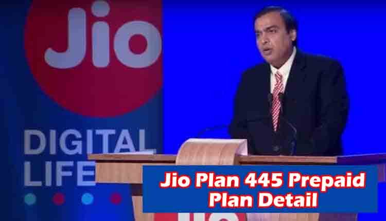 Jio Plan 445 Prepaid Plan Detail 2