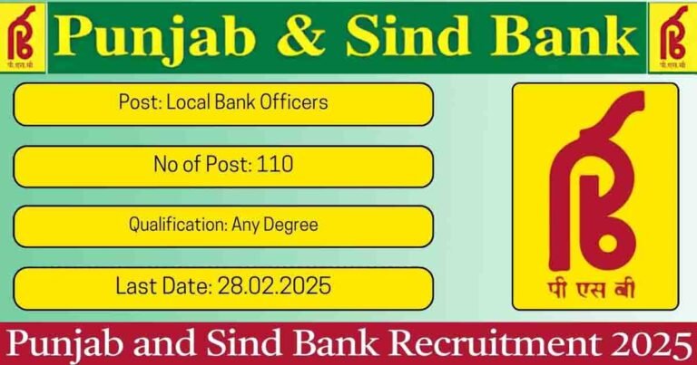 "Punjab & Sind Bank Recruitment 2025 - Apply Online for 110 Officer Posts in Government Bank Jobs"