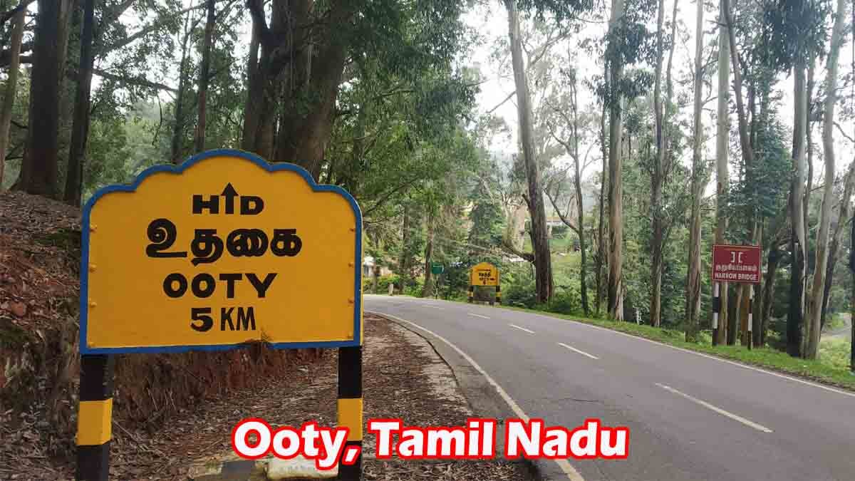 Ooty Tamil Nadu