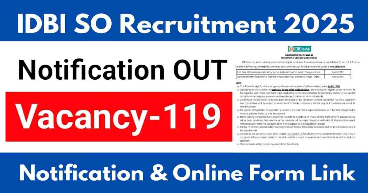 IDBI Bank Recruitment 2025 – Apply for 119 Specialist Cadre Officer Posts