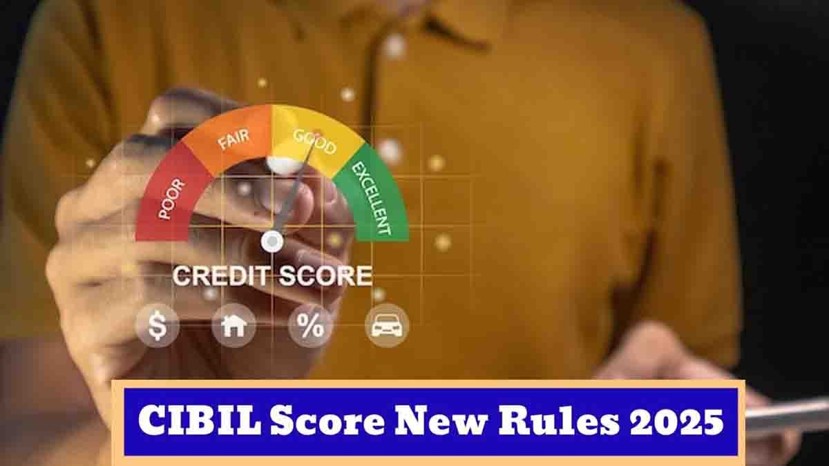 CIBIL score - RBI introduces new rules – 6 major changes in 2025