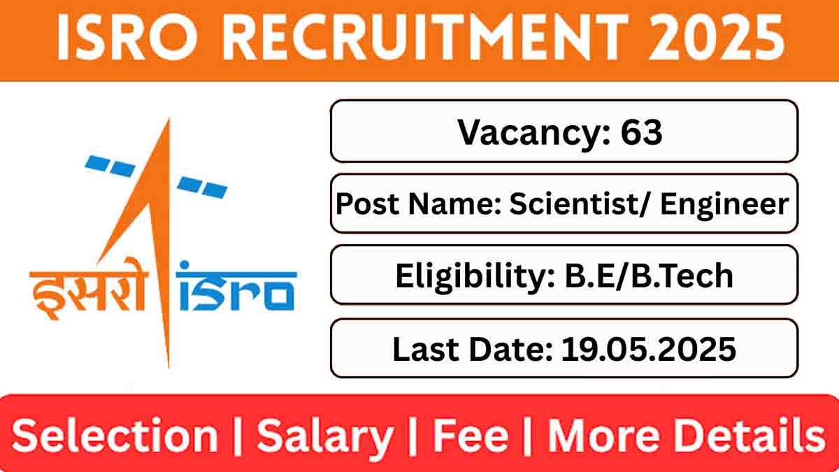 ISRO Recruitment 2025 – Apply Online for Scientist and Engineer Jobs