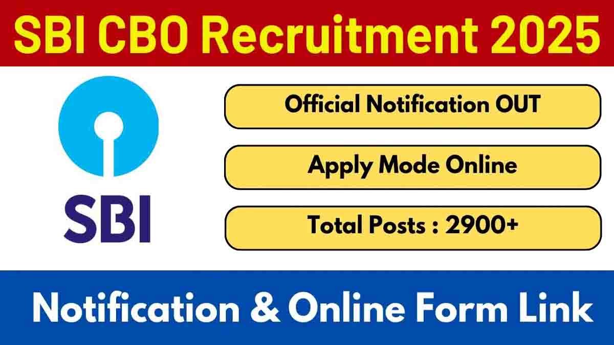 SBI CBO Recruitment 2025: Apply Online for 2964 Circle Based Officer Positions