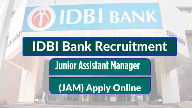 IDBI Bank Junior Assistant Manager Recruitment 2025 - Apply for 676 posts