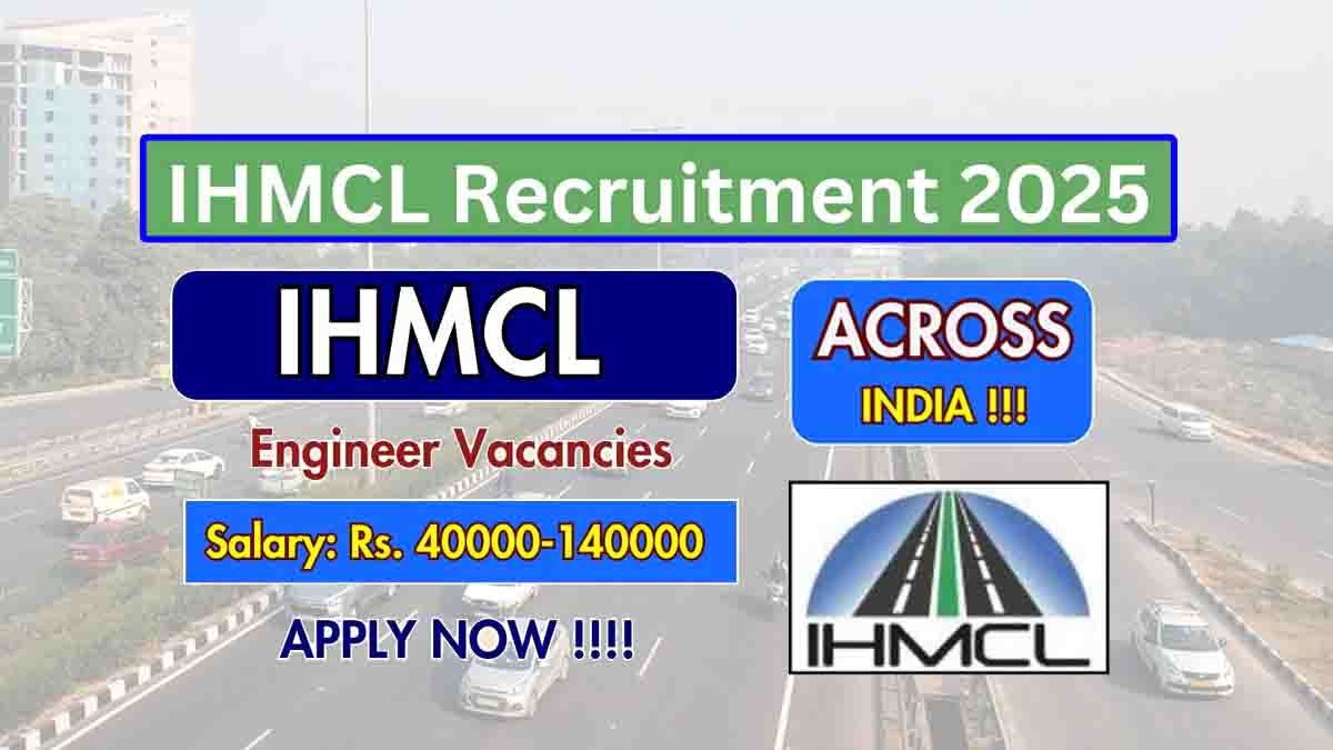 IHMCL Recruitment 2025 – Apply for Engineer ITS Posts | Govt Jobs for Engineers