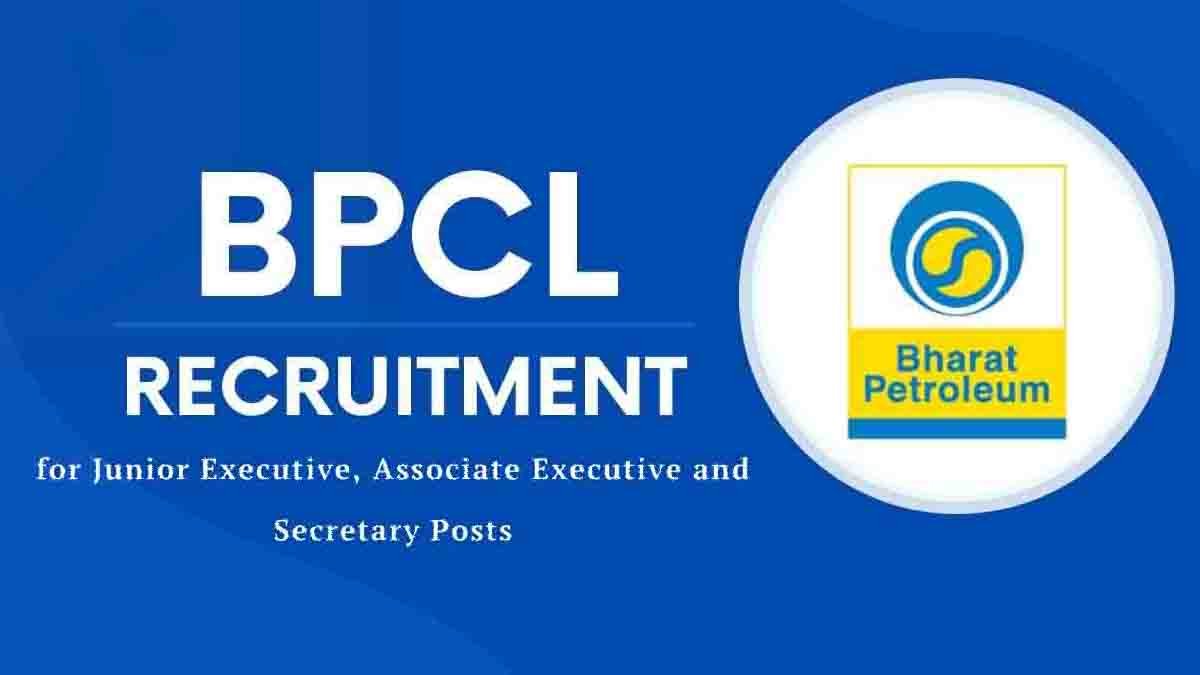 BPCL Recruitment 2025 – Apply Online for Junior & Associate Executive Jobs at Bharat Petroleum