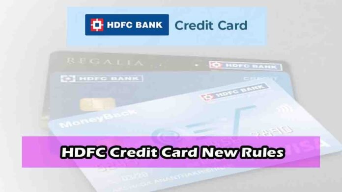 HDFC Credit Card New Rules 2025 – Transaction Charges, Reward Points, Lounge Access