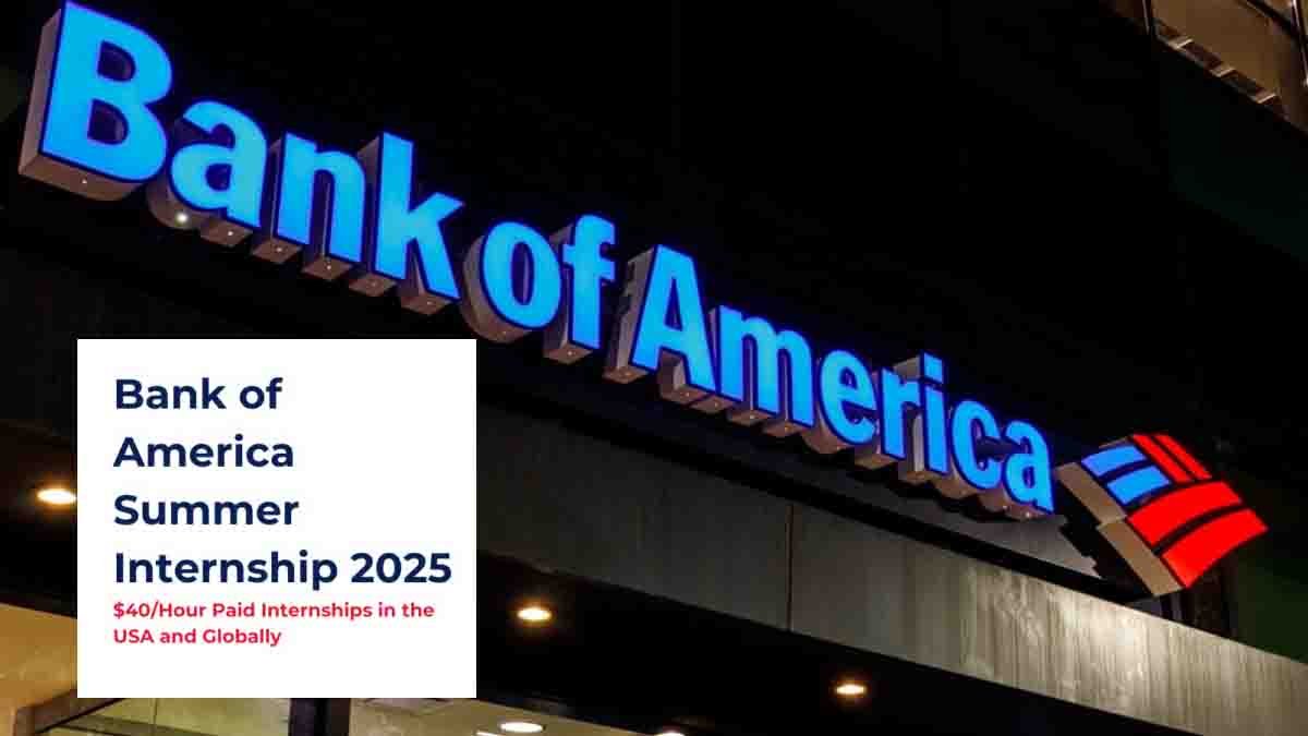Bank of America Internship 2025 – Global career opportunity for finance students and graduates
