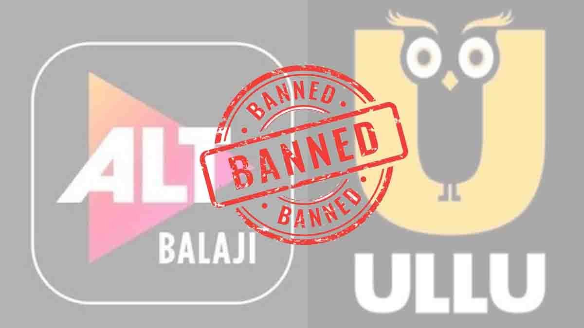 Indian government bans Ullu, ALT Balaji and 23 OTT platforms for obscene content