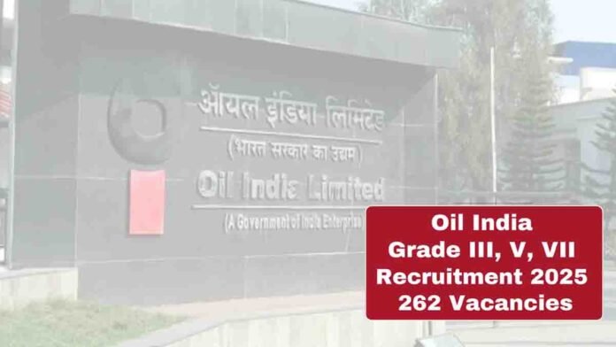 Oil India Limited Recruitment 2025 - Apply Online for 262 Vacancies - Job Alert