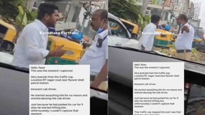 Bengaluru Traffic Cop Slaps Cab Driver in Public 0 Bengaluru traffic police officer slaps cab driver near RT Nagar Flyover, witnessed by crowd capturing on mobile phones