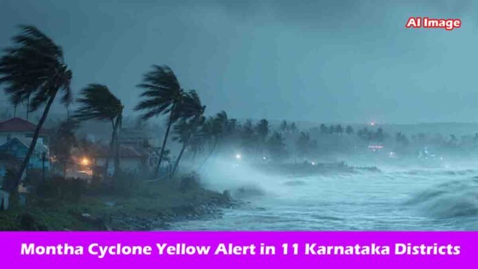 Montha Cyclone Yellow Alert in 11 Karnataka Districts 2 Montha Cyclone Yellow Alert in 11 Karnataka Districts – Strong Winds and Heavy Rainfall Forecast