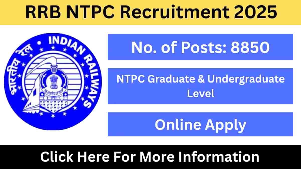 RRB NTPC 2025 : ರೈಲ್ವೆ ಇಲಾಖೆಯಲ್ಲಿ ಬಂಪರ್ ಉದ್ಯೋಗ : 8850 ಹುದ್ದೆಗಳ ನೇಮಕಾತಿ, ಸಂಪೂರ್ಣ ವಿವರ ಇಲ್ಲಿದೆ..! 1 RRB NTPC 2025 Apply Online – Indian Railways Recruitment 8850 Vacancies