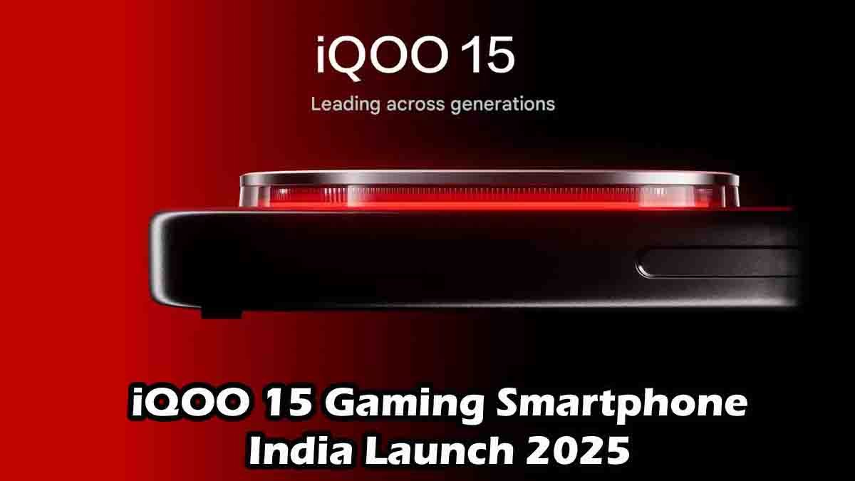 ಗೇಮರ್ಸ್ಗೆ ಗುಡ್ ನ್ಯೂಸ್! iQOO 15 ಫೋನ್ ಭಾರತಕ್ಕೆ ಯಾವಾಗ ಬರುತ್ತೆ? ಇದರ ಬೆಲೆ ಮತ್ತು ಫುಲ್ ಡೀಟೇಲ್ಸ್ ಇಲ್ಲಿದೆ... 1 iQOO 15 India launch 2