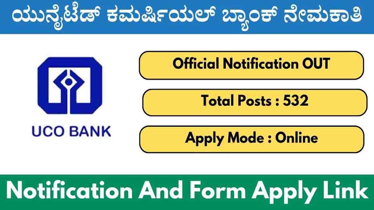 UCO Bank ನಲ್ಲಿ 531 ಅಪ್ರೆಂಟಿಸ್ ಹುದ್ದೆಗಳು, ಪದವಿ ಮುಗಿಸಿದವರಿಗೆ ಸುವರ್ಣಾವಕಾಶ, ಈಗಲೇ ಅರ್ಜಿ ಸಲ್ಲಿಸಿ! 1 UCO Bank recruitment 2025 notification for 531 apprentice vacancies – apply online before October 30