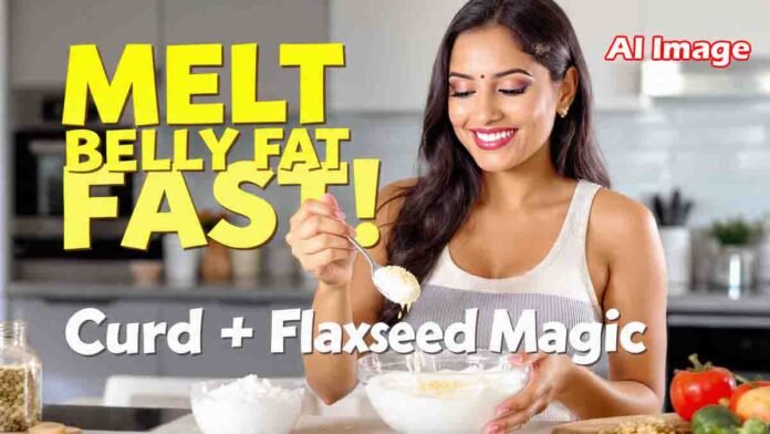 Curd blended with flaxseeds — a powerful probiotic and fiber-rich combination that helps burn belly fat naturally - Health tips