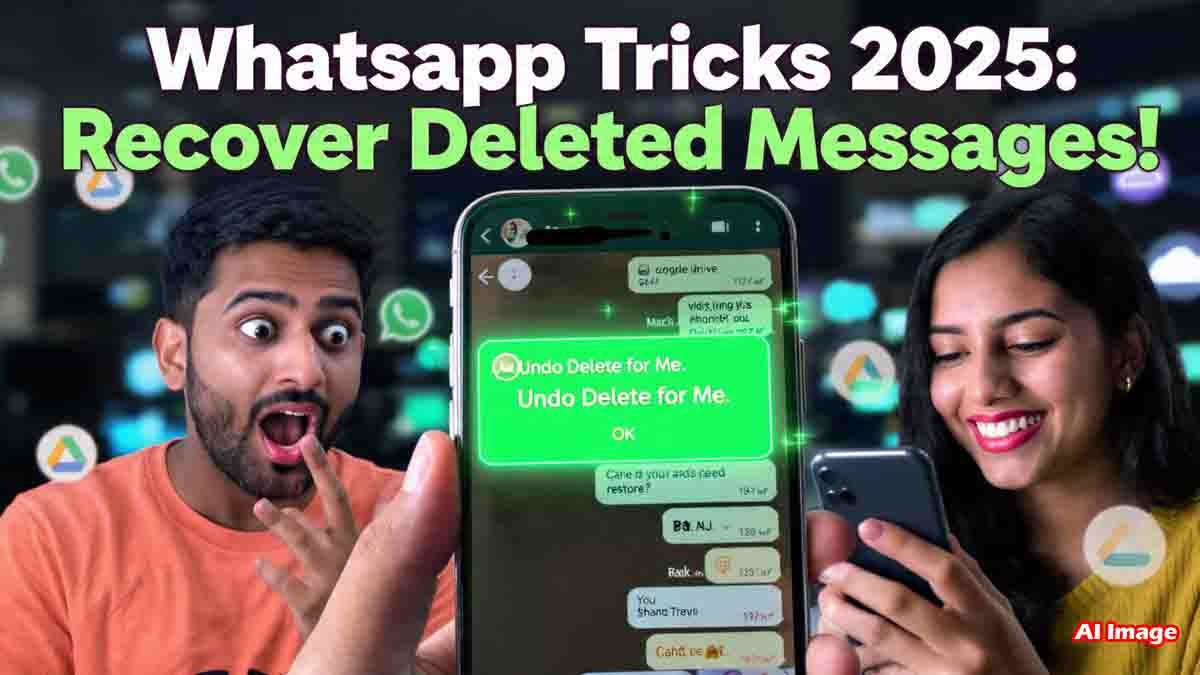 WhatsApp Tricks : ಡಿಲೀಟ್ ಆದ ವಾಟ್ಸಾಪ್ ಮೆಸೇಜ್ಗಳನ್ನು ವಾಪಸ್ ಪಡೆಯುವುದು ಹೇಗೆ? ಸುಲಭ ಟ್ರಿಕ್ಸ್ ಇಲ್ಲಿದೆ! 1 How to recover deleted WhatsApp messages using Undo Delete for Me and backup restore – WhatsApp tricks 2025