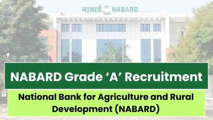 NABARD Recruitment 2025 – Apply Online for 91 Grade A Assistant Manager Posts