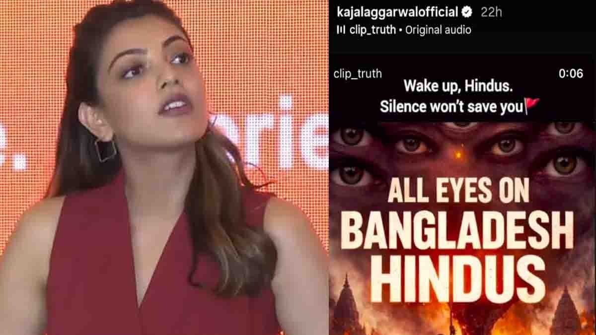 Actress Kajal Aggarwal condemns attacks on minority Hindus in Bangladesh and urges Indian Hindus to speak up
