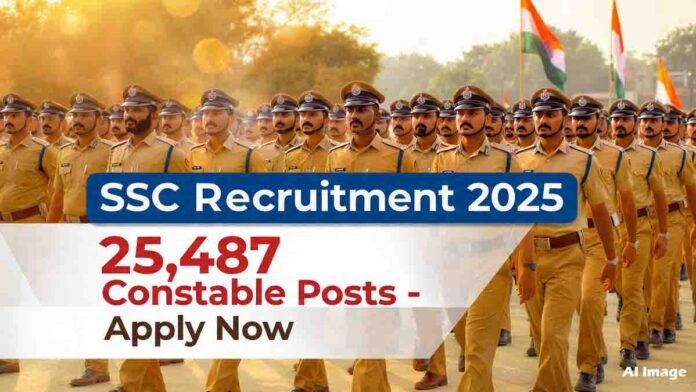 SSC Recruitment 2025: A massive 25,487 Constable vacancies announced for SSLC pass candidates—Apply online now through the SSC portal