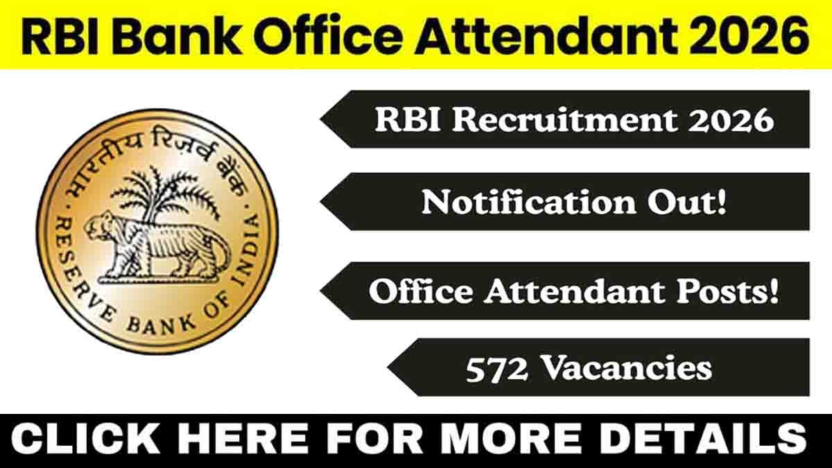 Official RBI Office Attendant recruitment notification 2026 announcing 572 vacancies for 10th pass candidates with salary details and selection process.