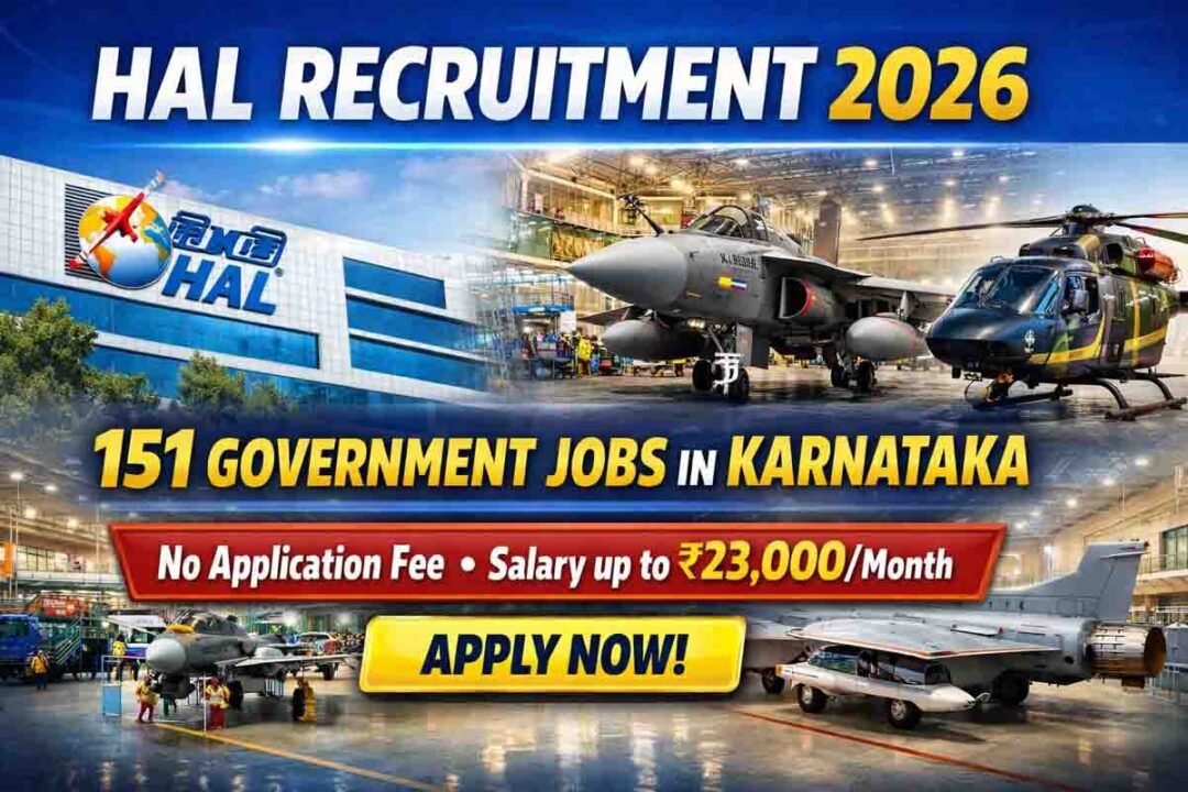 HAL Recruitment 2026 : 10ನೇ ತರಗತಿ ಪಾಸಾದವರಿಗೆ ಹಿಂದೂಸ್ತಾನ್ ಏರೋನಾಟಿಕ್ಸ್ನಲ್ಲಿ ಸರ್ಕಾರಿ ಕೆಲಸ! ಅರ್ಜಿ ಸಲ್ಲಿಸಲು ಮರೆಯದಿರಿ…! 5 HAL Recruitment 2026 for Fireman and Diploma Technician posts in Karnataka with salary details