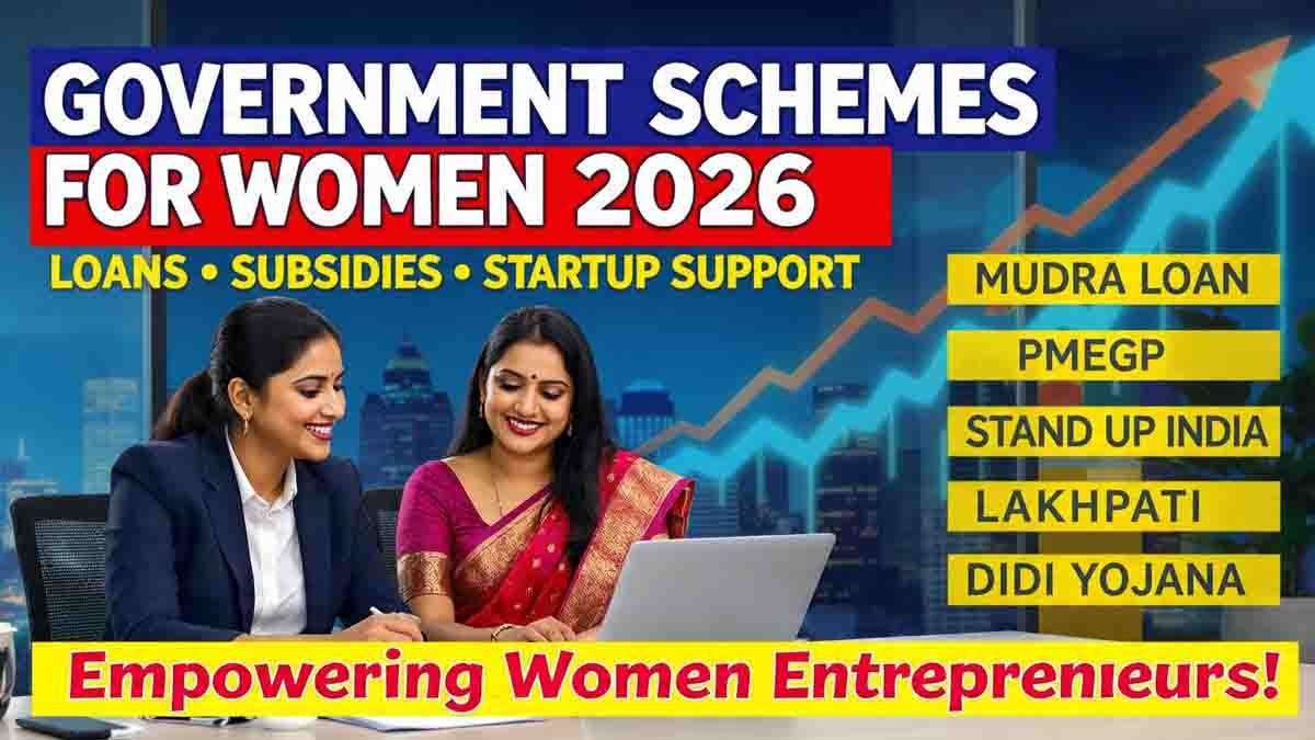 Government Schemes for Women supporting entrepreneurship and financial independence in India