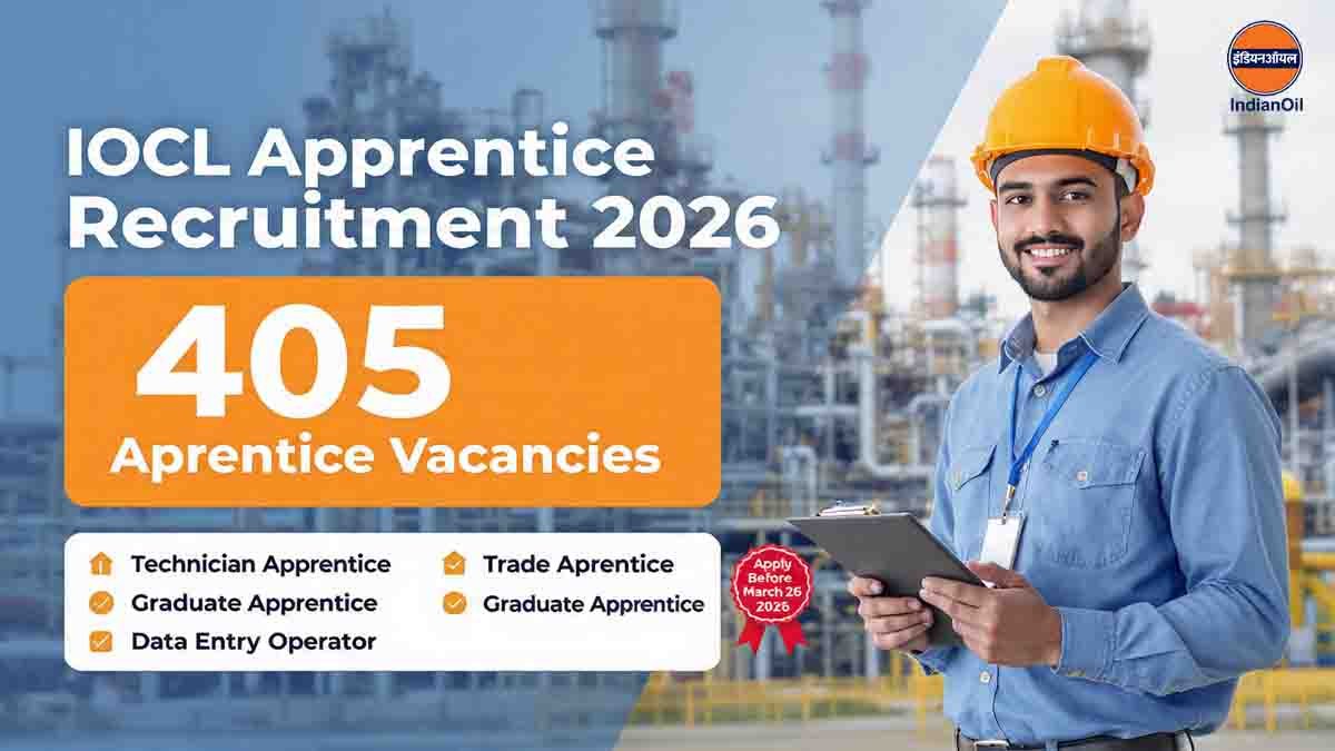 IOCL Apprentice Recruitment 2026 notification for 405 apprentice posts in Indian Oil Corporation Limited