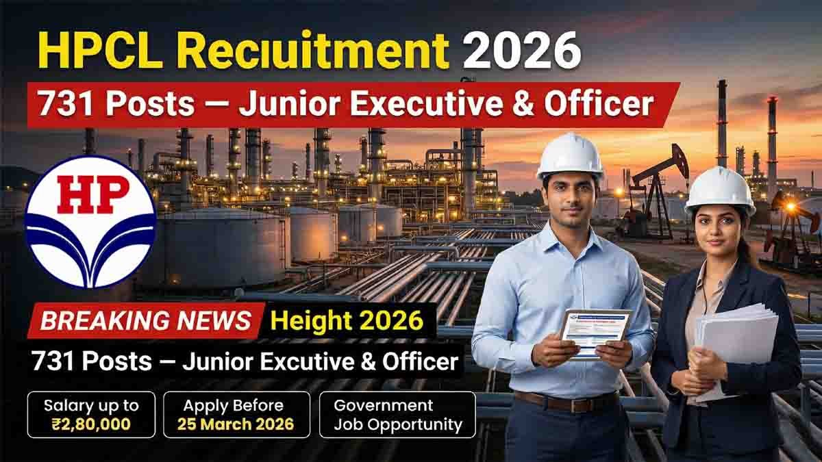 HPCL Recruitment 2026 : HPCL ನಲ್ಲಿ 731 ಹುದ್ದೆಗಳ ಭರ್ಜರಿ ನೇಮಕಾತಿ! ತಿಂಗಳಿಗೆ ₹2.8 ಲಕ್ಷದವರೆಗೆ ಸಂಬಳ! 2 HPCL Recruitment 2026 notification for 731 Junior Executive and Officer vacancies apply online