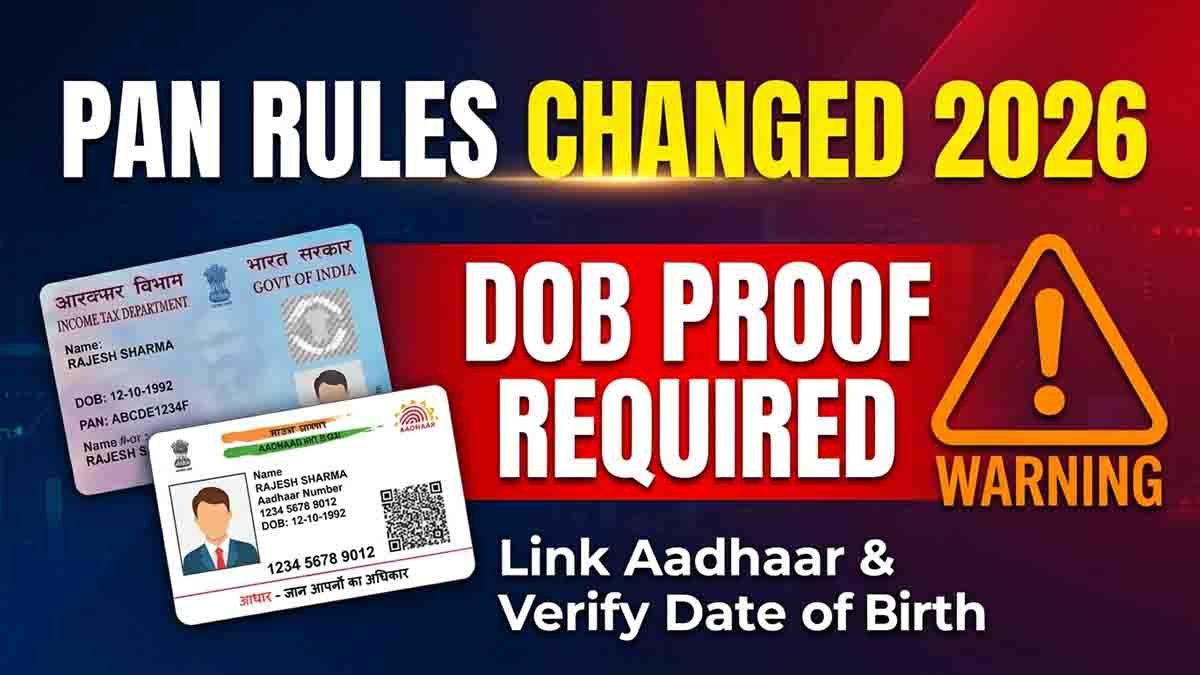 PAN Card new rules 2026 with Aadhaar verification and document requirements