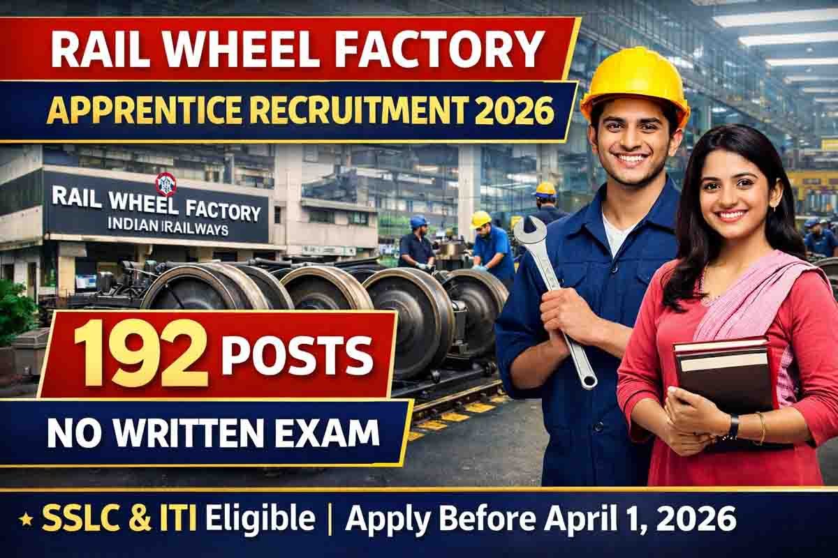 Rail Wheel Factory Apprentice Recruitment 2026 in Yelahanka Bangalore for 192 posts