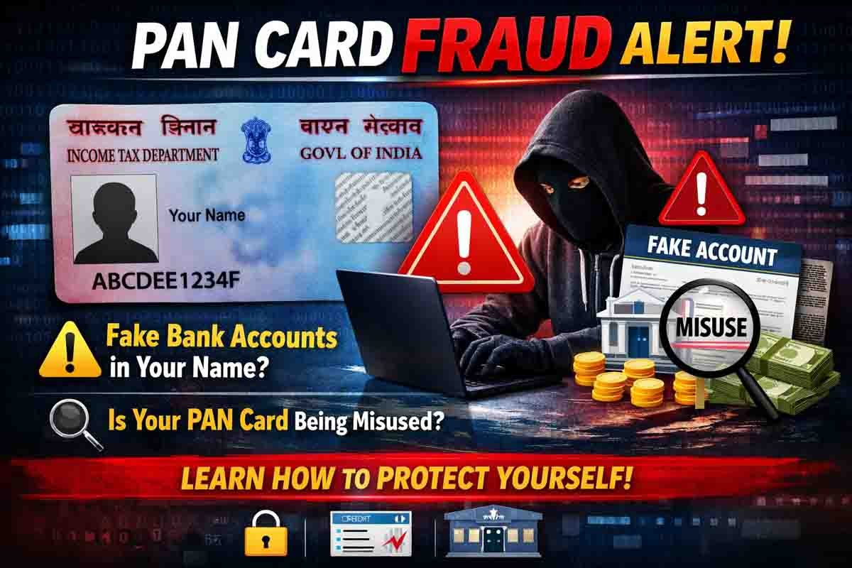 PAN Card Fraud Alert check fake bank account misuse India guide